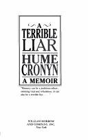 Cover of: A terrible liar by Hume Cronyn
