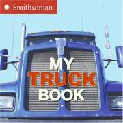 Cover of: My Truck Book (Smithsonian)