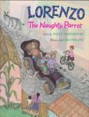 Cover of: Lorenzo, the naughty parrot
