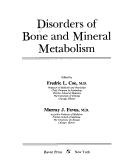 Cover of: Disorders of bone and mineral metabolism | 