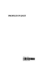 Cover of: Profiles in jazz | Raymond Horricks