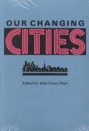 Cover of: Our changing cities