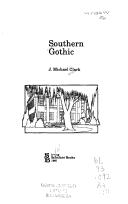 Southern gothic by J. Michael Clark