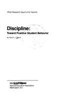 Cover of: Discipline: toward positive student behavior