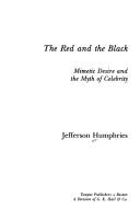 Cover of: The red and the black: mimetic desire and the myth of celebrity