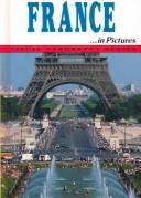 Cover of: France-- in pictures by prepared by Geography Department, Lerner Publications Company.