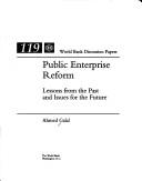Cover of: Public enterprise reform: lessons from the past and issues for the future