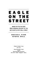 Cover of: Eagle on the Street by David A. Vise