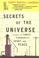 Cover of: Secrets of the universe