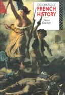 Cover of: The course of French history