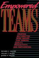 Cover of: Empowered teams: creating self-directed work groups that improve quality, productivity, and participation