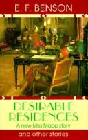 Cover of: Desirable residences and other stories by E. F. Benson