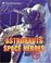 Cover of: Astronauts and Other Space Heroes FYI (For Your Information)