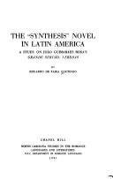 Cover of: The synthesis novel in Latin America: a study on João Guimarães Rosa's Grande sertão--veredas