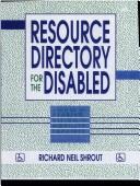 Resource directory for the disabled by R. N. Shrout