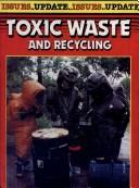 Toxic waste and recycling