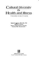 Cultural diversity in health and illness by Rachel E. Spector