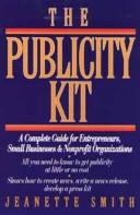 Cover of: The publicity kit by Jeanette Smith