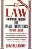 Cover of: The law (in plain English) for small businesses
