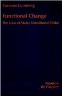 Cover of: Functional change: the case of Malay constituent order