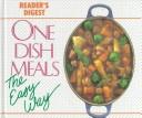 Cover of: One-dish meals the easy way.