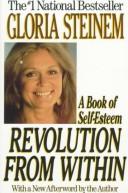 Revolution from within by Gloria Steinem