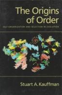 Cover of: The origins of order by Stuart A. Kauffman