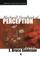 Cover of: Blackwell Handbook of Sensation Perception (Handbooks in Experimental Psychology Series)