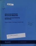 Cover of: Advanced airframe structural materials: a primer and cost estimating methodology