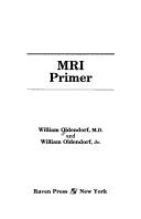 MRI primer by William H. Oldendorf