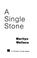 Cover of: A single stone