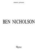 Ben Nicholson by Jeremy Lewison