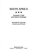 Cover of: South Africa: domestic crisis and global challenge