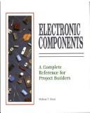 Cover of: Electronic components by Delton T. Horn