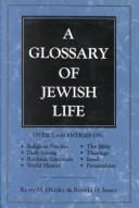 Cover of: A glossary of Jewish life by Kerry M. Olitzky