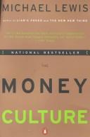 The money culture by Michael Lewis