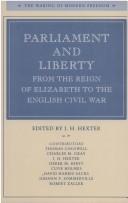 Cover of: Parliament and liberty from the reign of Elizabeth to the English Civil War