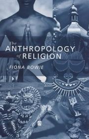 Cover of: The Anthropology of Religion by Fiona Bowie