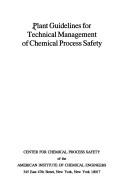 Cover of: Plant guidelines for technical management of chemical process safety. by 