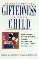 Cover of: Bringing out the giftedness in your child by Rita Stafford Dunn