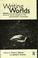 Cover of: Writing worlds