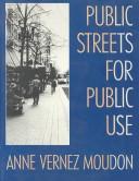 Cover of: Public streets for public use