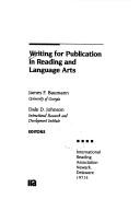 Cover of: Writing for publication in reading and language arts