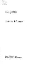 Cover of: Bleak house by Pam Morris