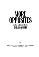 Cover of: More opposites by Richard Wilbur