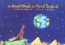 Cover of: A good planet is hard to find
