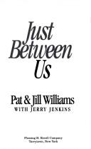 Cover of: Just between us