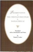 Cover of: The refutation of the Christian principles by Ḥasdai Crescas