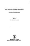 Child Labour in the Indian Subcontinent by Ramesh Kanbargi