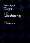 Cover of: Intelligent design and manufacturing